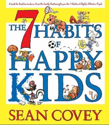 Buku 7 Habits untuk Anak-anak: Seru Ceritanya, Kuat Pesannya