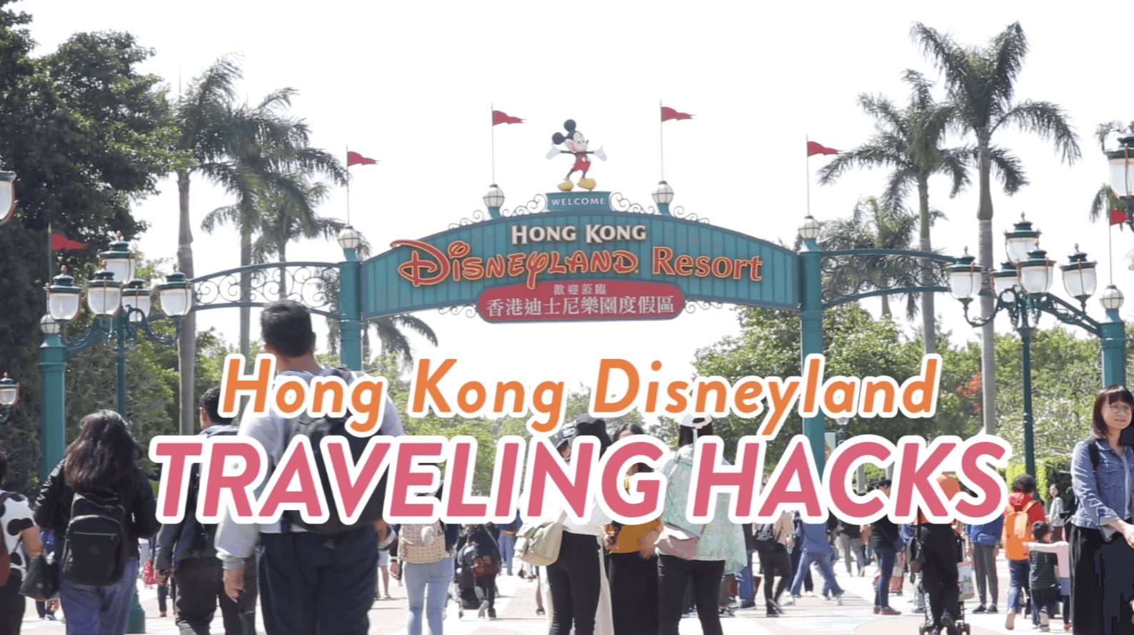 Hong Kong Disneyland Traveling Hacks