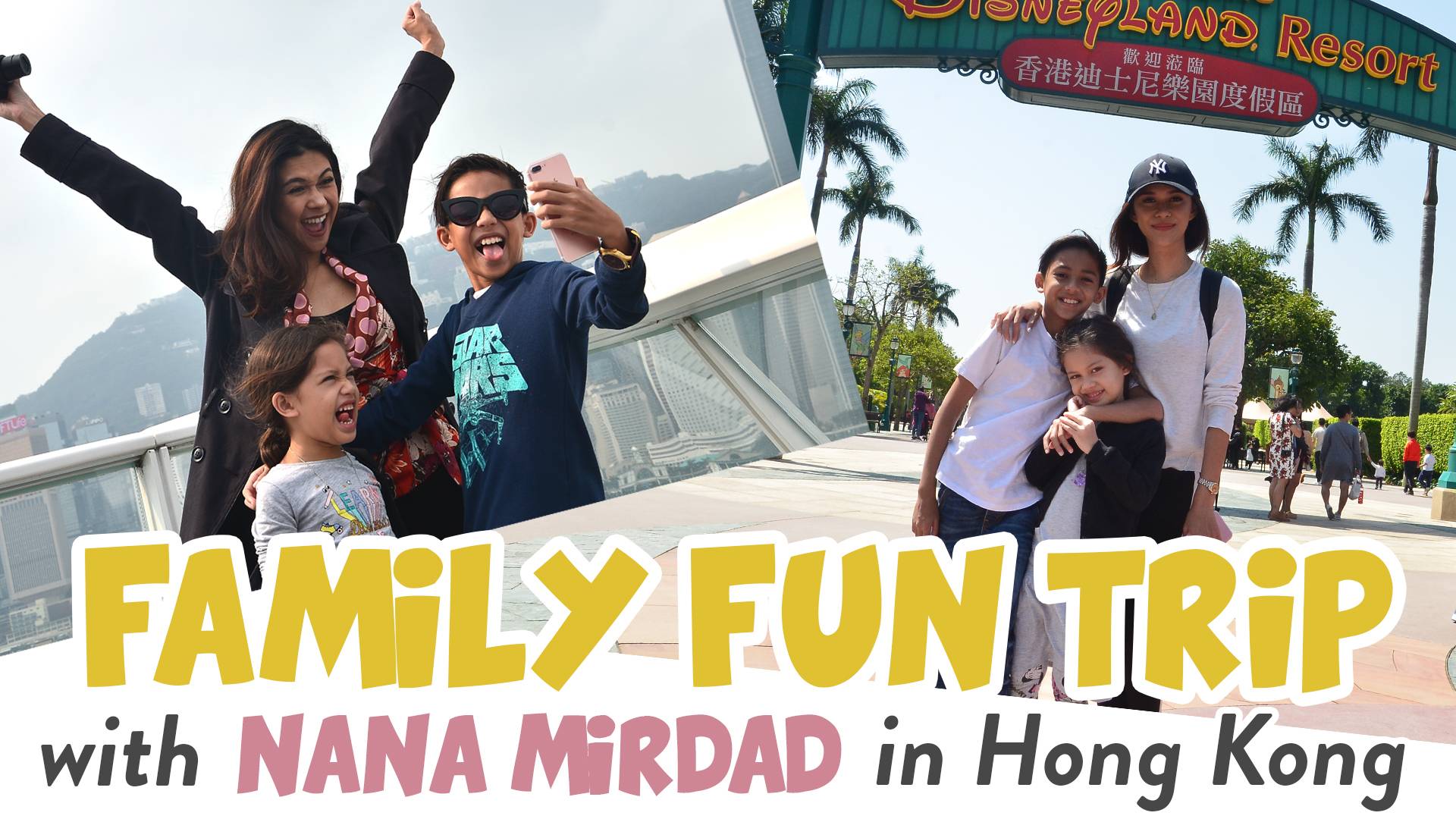 Family Fun Trip with Nana Mirdad in Hong Kong