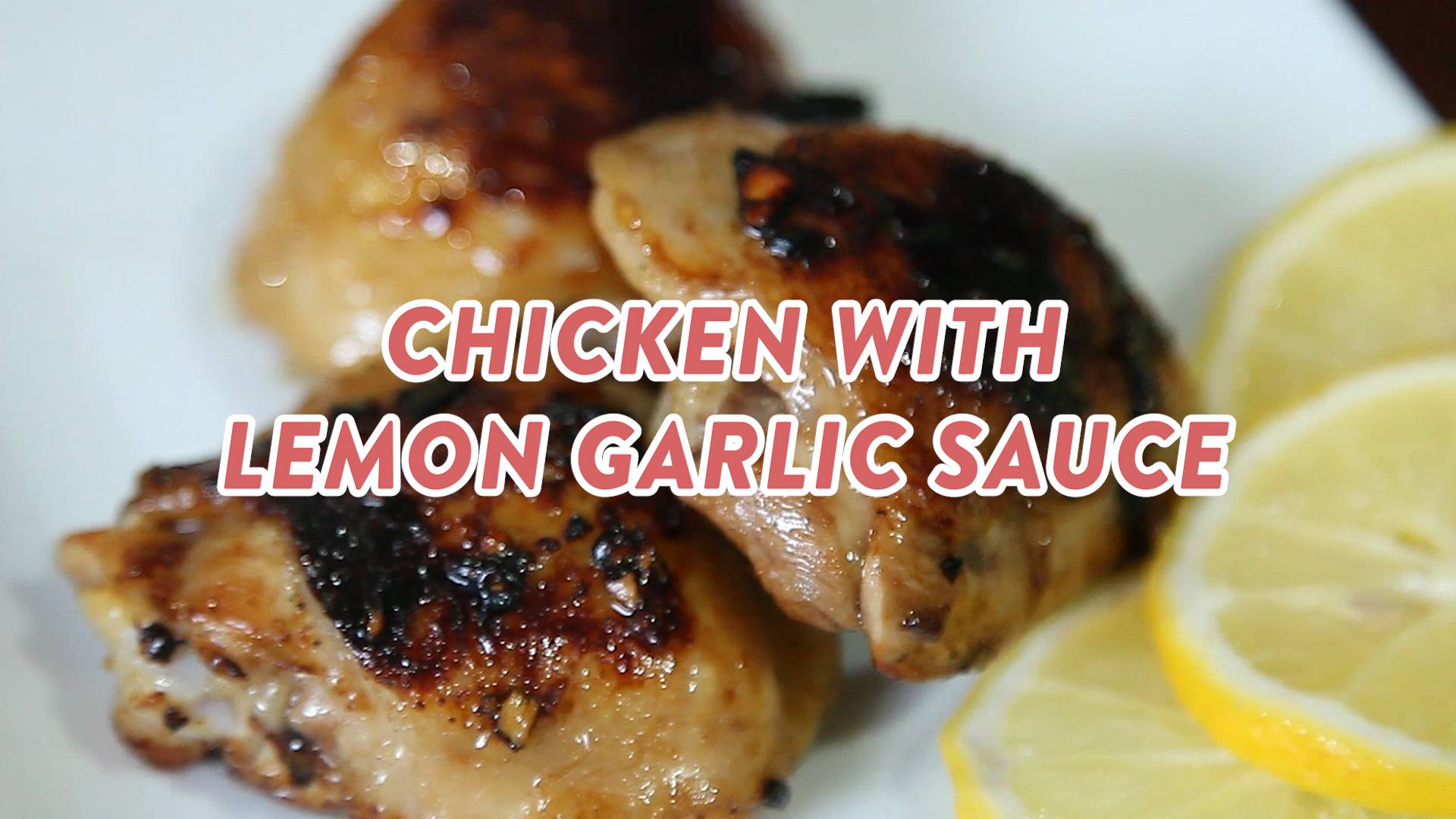 Chicken with Lemon Garlic Sauce