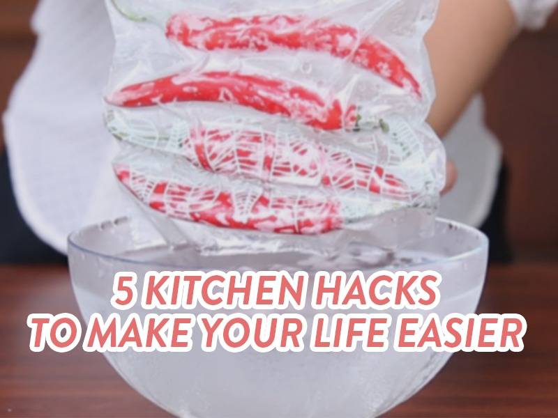 5 Kitchen Hacks to Make Your Life Easier
