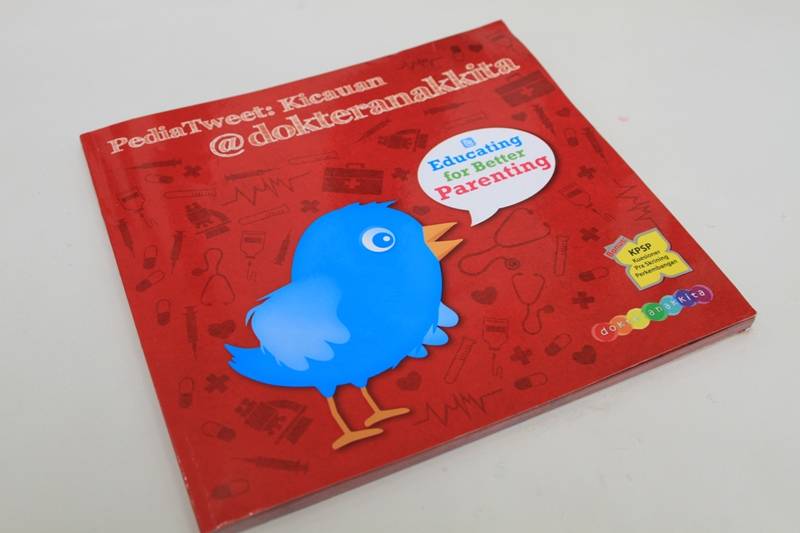 PediaTweet: Kicauan @dokteranakkita, Pegangan Wajib Para Orangtua 