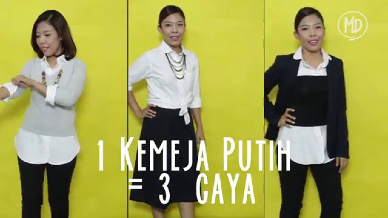 1 Kemeja Putih = 3 Gaya