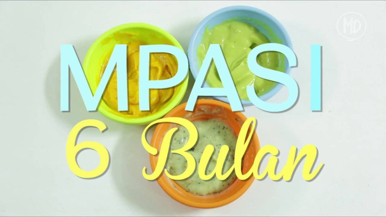 Resep MPASI 6 Bulan