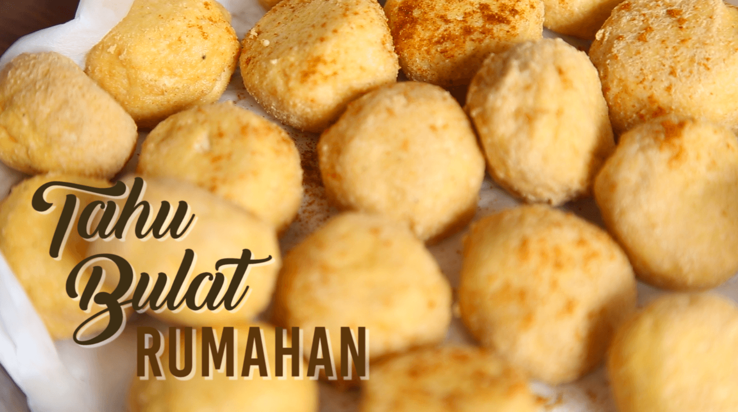 Resep Tahu Bulat Rumahan