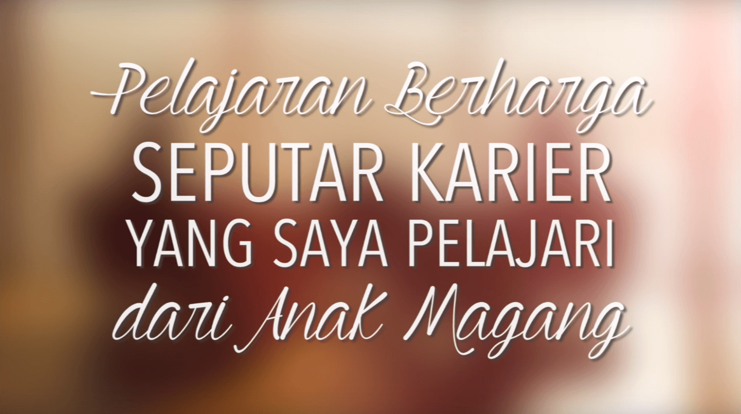 Pelajaran Berharga Seputar Karier yang Saya Pelajari dari Anak Magang