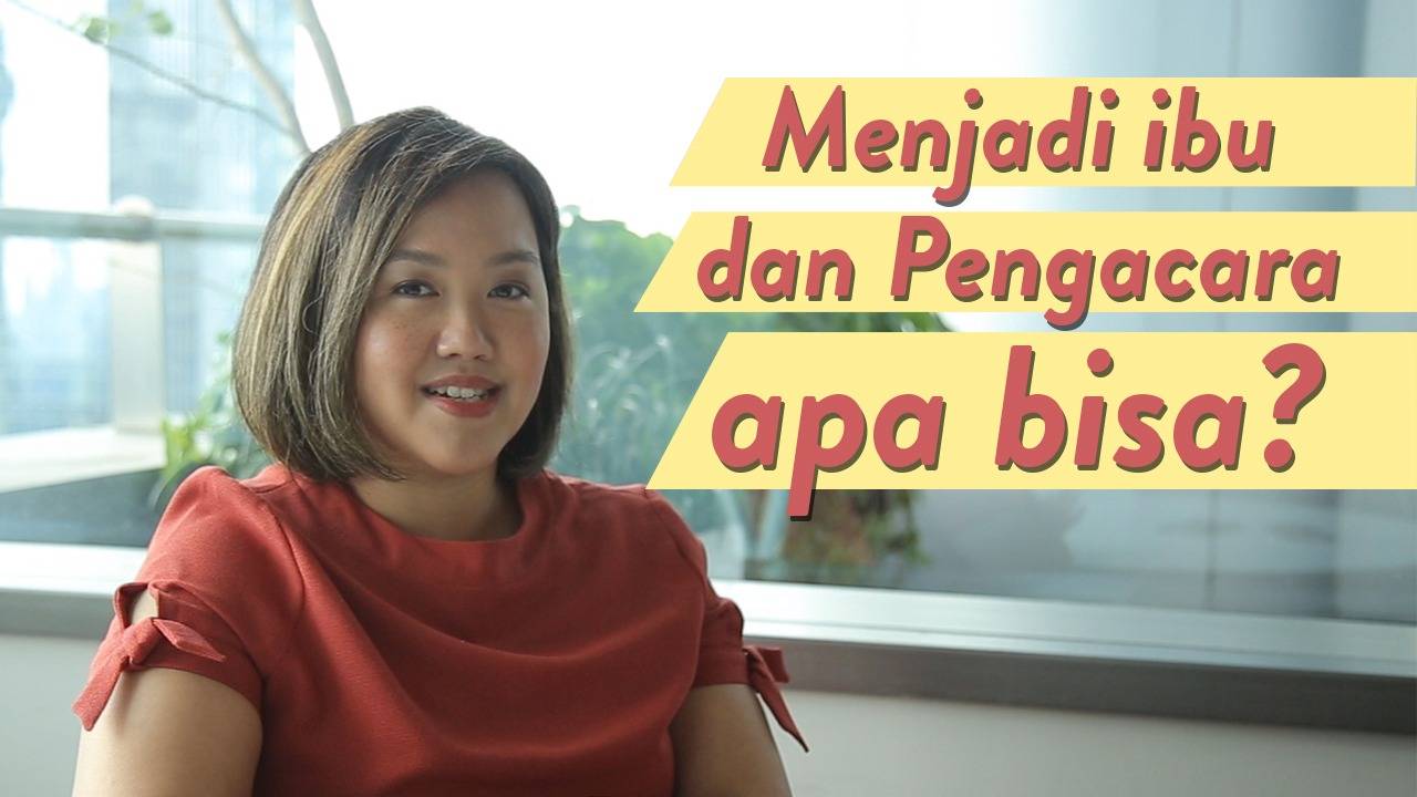Menjadi Ibu dan Pengacara, Apa Bisa?