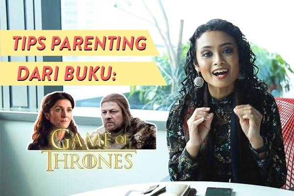 Tips Parenting dari Buku Game of Thrones
