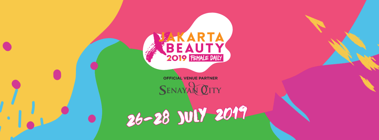 Mau Pergi ke JakartaXBeauty 2019? Lakukan Lima Persiapan Ini Dulu