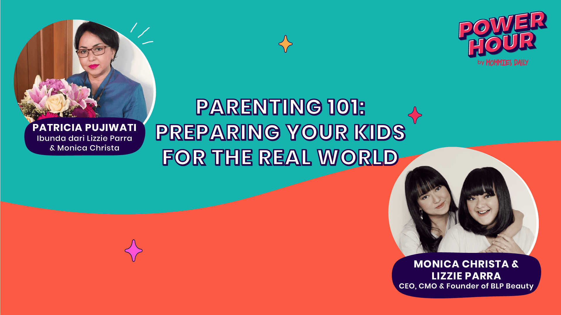 Parenting 101 dari Patricia Pujiwati, Mama para Pendiri BLP Beauty