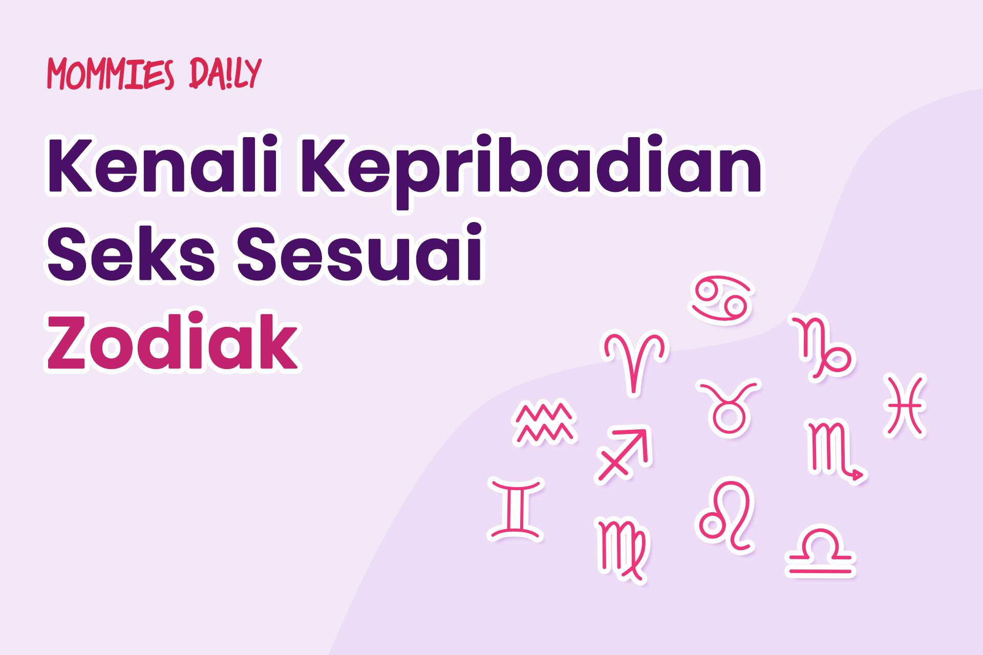 Infografik: Kenali Kepribadian Seks Sesuai Zodiak, Apakah Anda Aquarius Sang Pemimpin atau Scorpio Sang Bidadari?