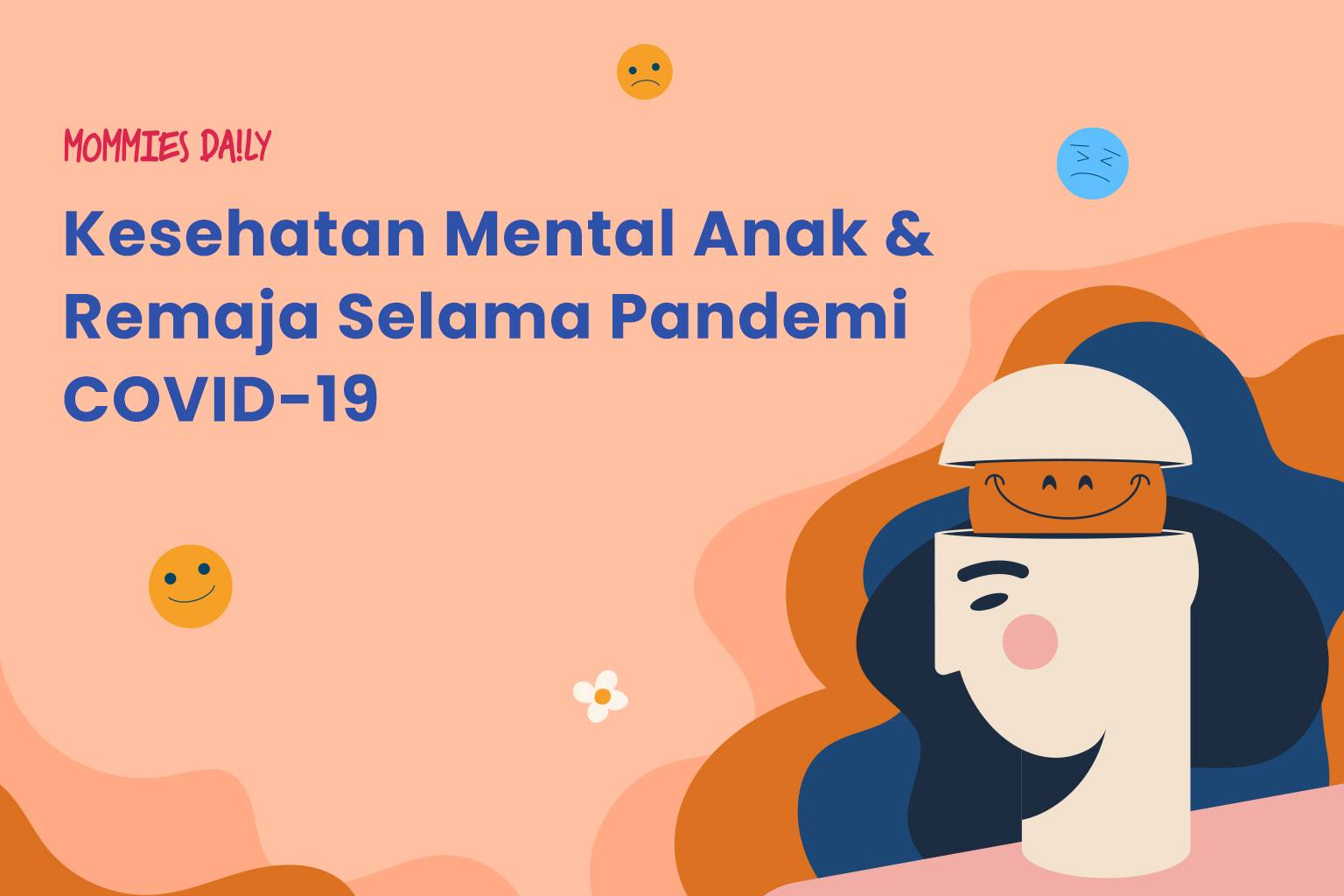 Kesehatan Mental Anak-anak dan Remaja Selama Pandemi COVID-19