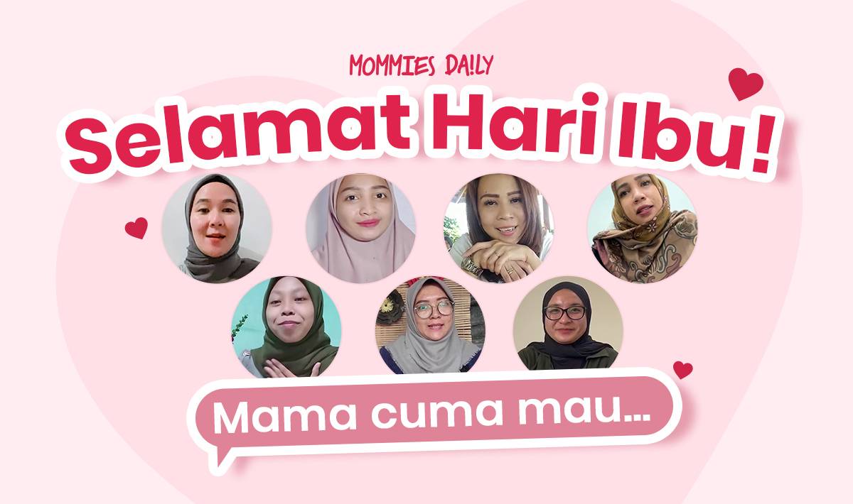 Selamat Hari Ibu! "Mama Cuma Mau..."