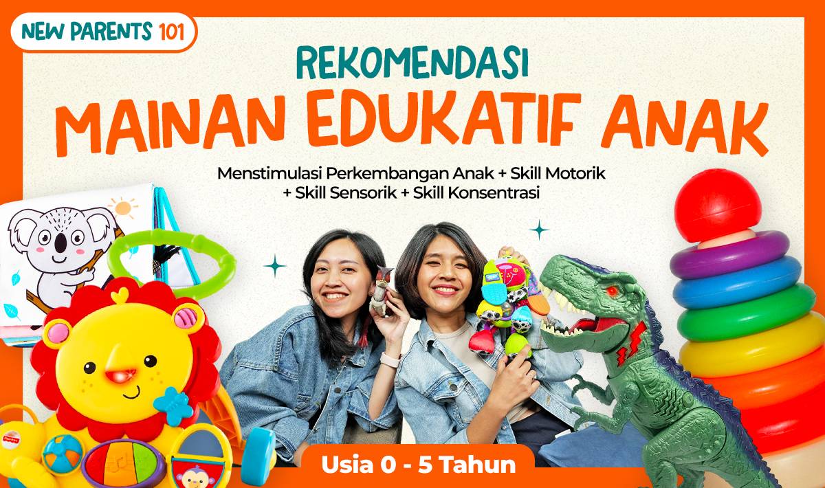 MD New Parents 101: Mainan Edukatif untuk Stimulasi Perkembangan Anak