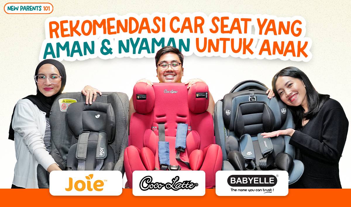 MD New Parents 101: Battle & Review Car Seat Anak, Harga Mulai Rp1 Juta