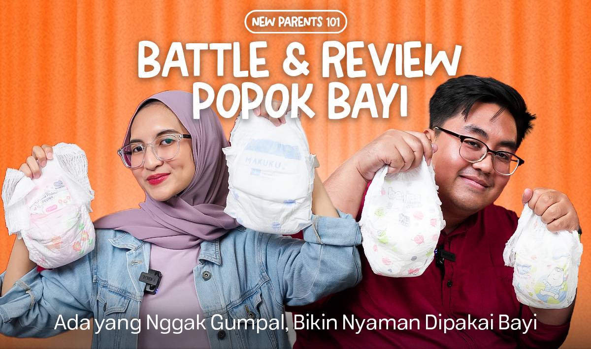 MD New Parents 101: Battle dan Review Popok Bayi, Mana yang Punya Daya Serap Tinggi?