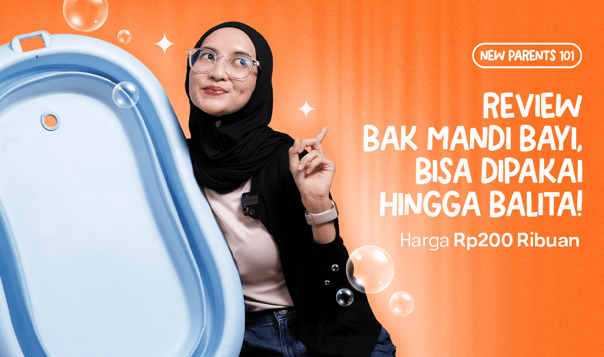 MD New Parents 101: Review Bak Mandi Bayi Lipat, Harga Rp200 Ribuan