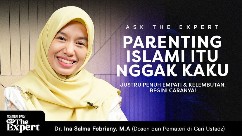 Parenting Islami Itu Lembut &amp; Penuh Empati! Ini Kata Ahlinya