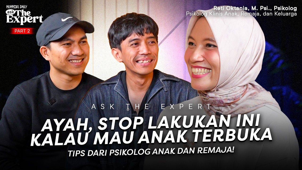 (Part 2) Ayah, Ini Cara Menumbuhkan Rasa Percaya pada Anak!