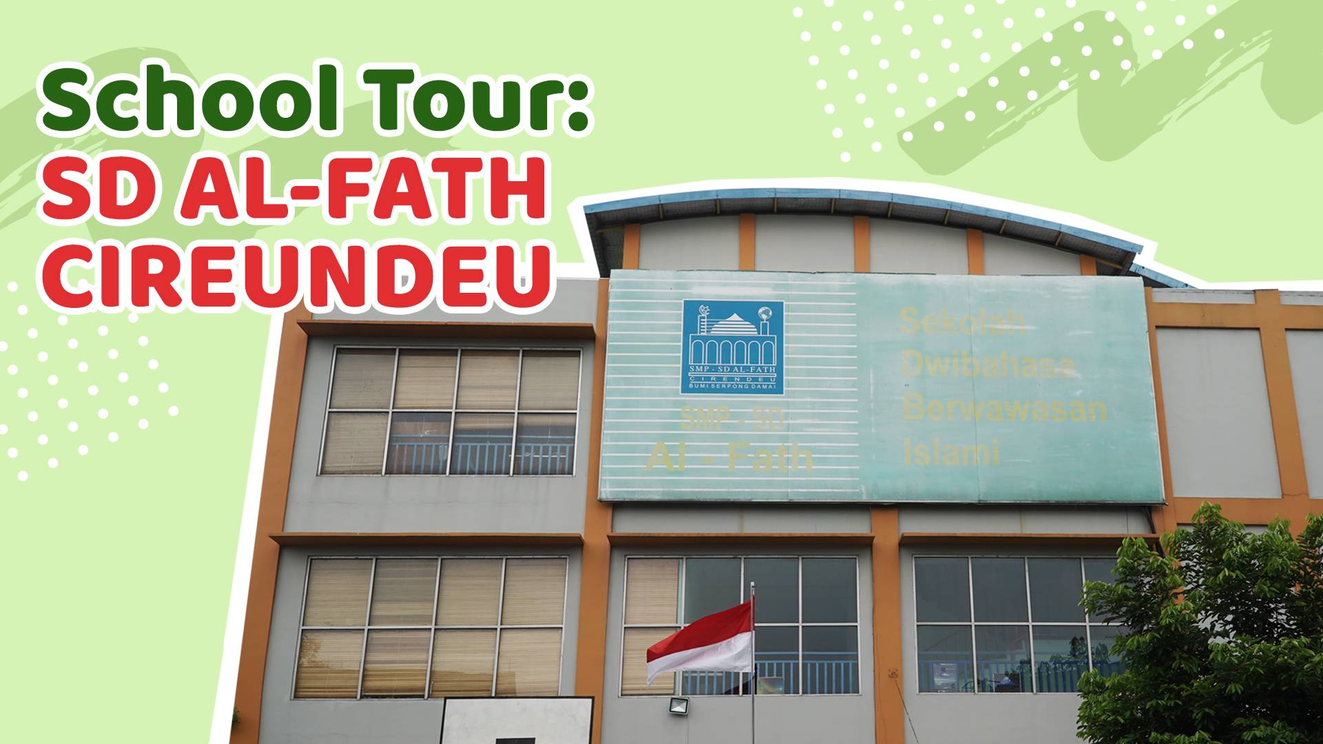School Tour: SD Al-Fath Cireundeu