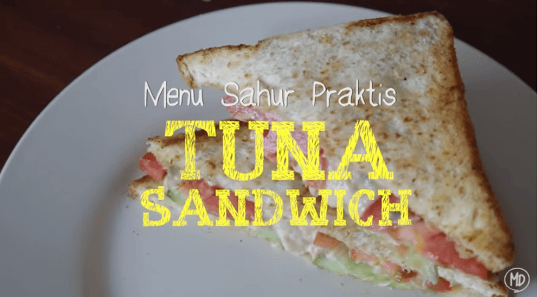 Menu Sahur Praktis Tuna Sandwich