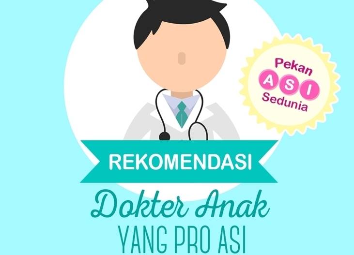 19 Dokter Anak Pro ASI Rekomendasi Member Mommies Daily