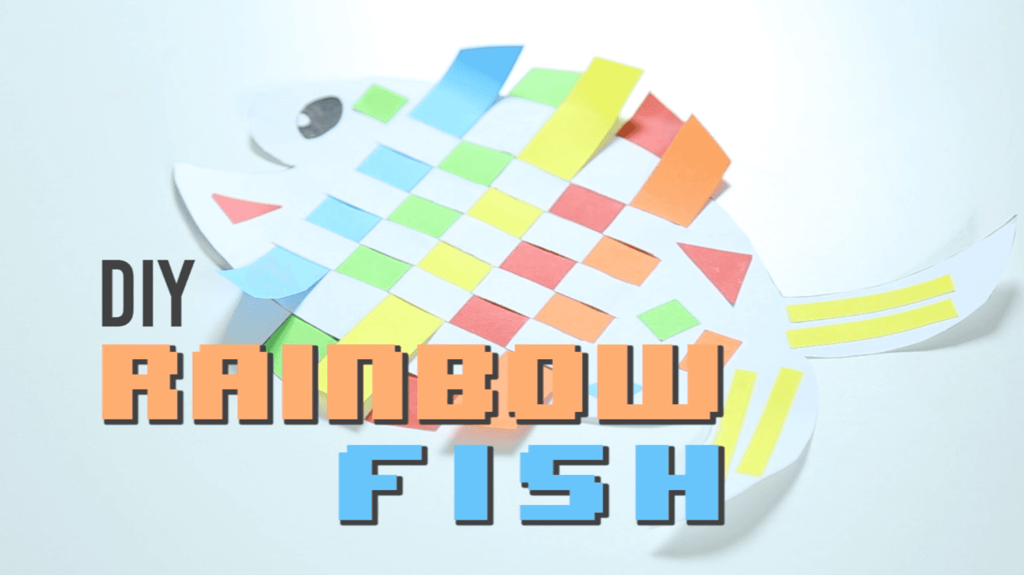 DIY Rainbow Fish