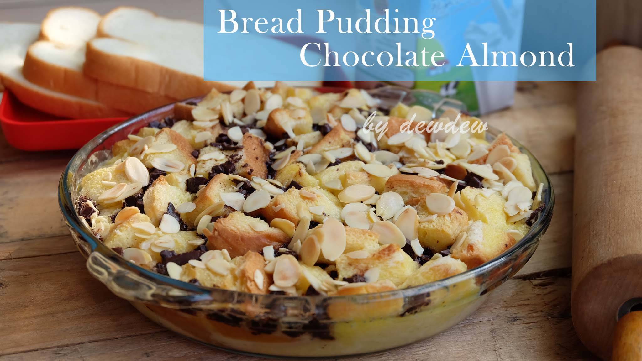 Resep Almond Chocolate Bread Pudding
