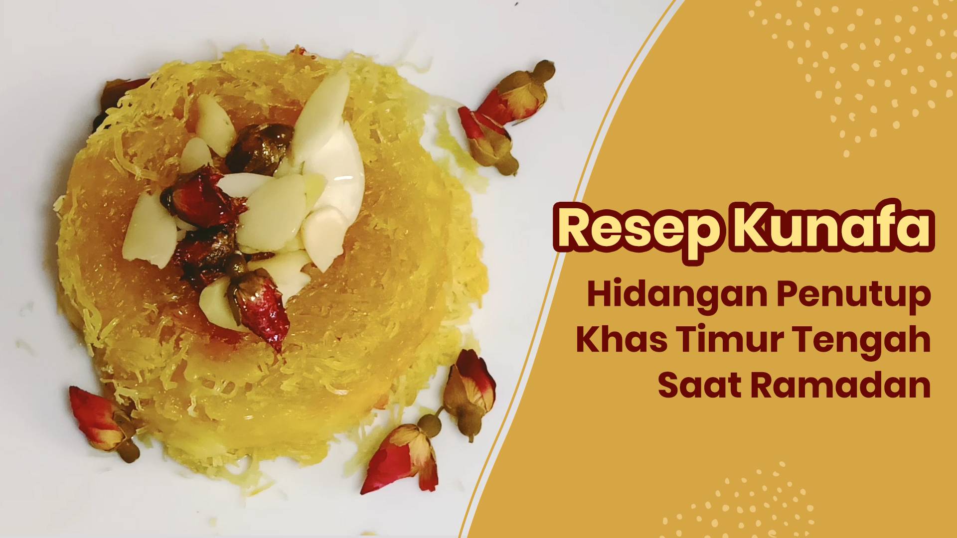 Resep Kunafa: Dessert Ramadhan Khas Timur Tengah