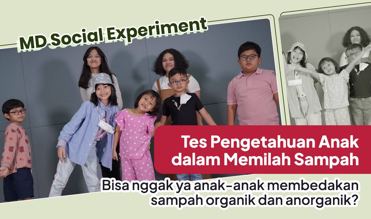 MD Social Experiment: Tes Pengetahuan Anak dalam Memilah Sampah