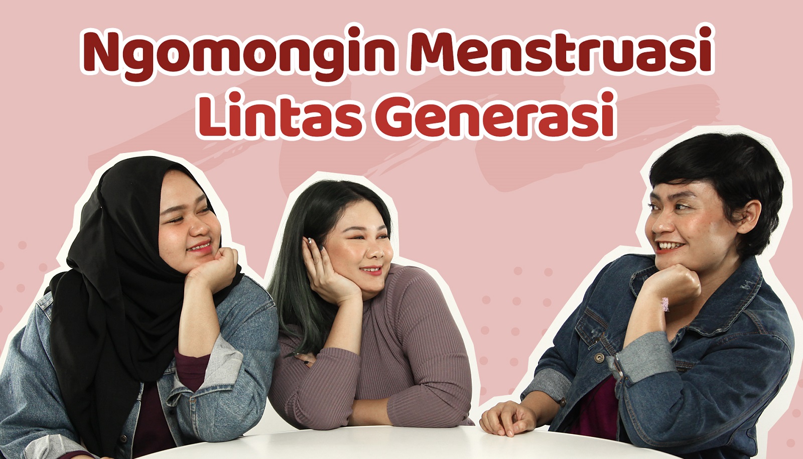 Mommies Daily Ngomongin Menstruasi Lintas Generasi