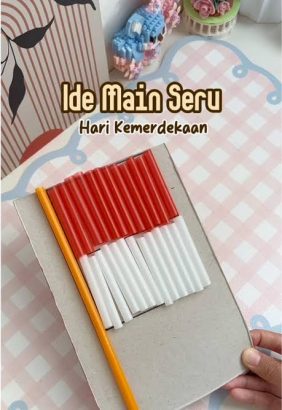 Ide Prakarya HUT RI dari Barang Bekas untuk Anak, Mudah Dibuat, Murah, dan Ramah Lingkungan